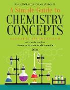 A Simple Guide to CHEMISTRY CONCEPTS