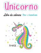 Libro da colorare unicorno per bambini di età 4-8