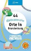 44 L(i)ebenswerte Orte in Brandenburg