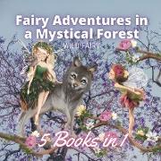 Fairy Adventures in a Mystical Forest