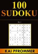 Sudoku | 100 Sudoku von Einfach bis Schwer | Sudoku Puzzles (Sudoku Puzzle Books Series, Band 7)