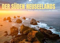 Der Süden Neuseelands: Berge, Seen und traumhafte Küsten (Wandkalender 2022 DIN A3 quer)