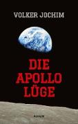 Die Apollo Lüge - Waren wir wirklich auf dem Mond? Viele Fakten sprechen dagegen