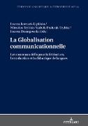 La Globalisation communicationnelle