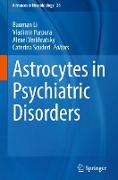 Astrocytes in Psychiatric Disorders