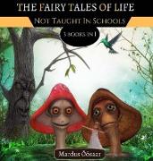 The Fairy Tales Of Life