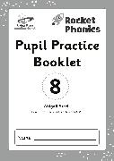 Reading Planet: Rocket Phonics - Pupil Practice Booklet 8