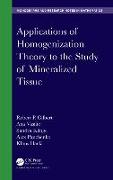 Applications of Homogenization Theory to the Study of Mineralized Tissue