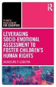 Leveraging Socio-Emotional Assessment to Foster Children’s Human Rights