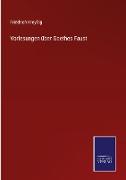 Vorlesungen über Goethes Faust
