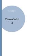 Provocabo 3