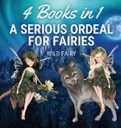 A Serious Ordeal for Fairies