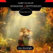 Fairy Tales of Sunshine and Butterflies