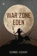 War Zone Eden: Volume 1