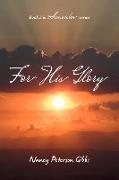 For His Glory: Book 3 in Surrender Series Volume 3