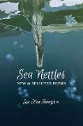 Sea Nettles: New & Selected Poems