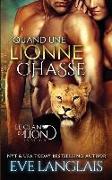 Quand une Lionne Chasse