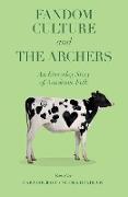 Fandom Culture and The Archers