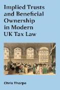 Implied Trusts and Beneficial Ownership in Modern UK Tax Law
