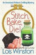 Stitch, Bake, Die!