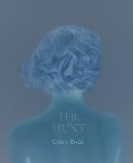 Celine Bodin: The Hunt