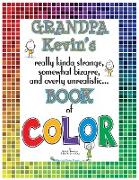 Grandpa Kevin's...Book of COLOR