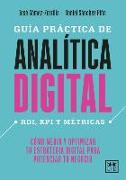 Guía Práctica de Analítica Digital