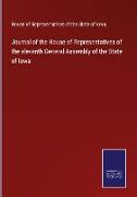 Journal of the House of Representatives of the eleventh General Assembly of the State of Iowa