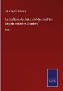Lauda Syon: Ancient Latin Hymns of the English and other Churches