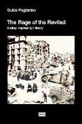 The Rage of the Reviled: A story inspired by History