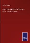 Letters from Florence on the Religious Reform Movements in Italy