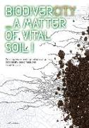 Biodivercity: A Matter of Vital Soil!: Creating, Implementing and Upscaling Biodivercity-Based Measures in Public Space