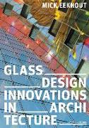 Glass Design Innovations in Architecture