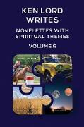 Novelettes with Spiritual Themes, Volume 6