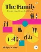 The Family: Diversity, Inequality, and Social Change