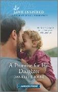 A Promise for His Daughter: An Uplifting Inspirational Romance