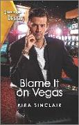 Blame It on Vegas: An Enemies to Lovers, Workplace Romance