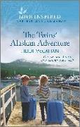 The Twins' Alaskan Adventure: An Uplifting Inspirational Romance