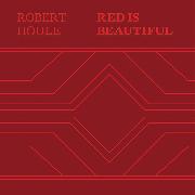 Robert Houle: Red Is Beautiful