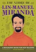 The Story of Lin-Manuel Miranda