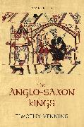 The Anglo-Saxon Kings