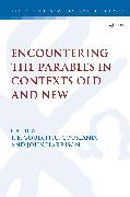 Encountering the Parables in Contexts Old and New