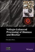 Voltage-Enhanced Processing of Biomass and Biochar