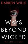 Ways Beyond Wicked