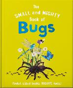 The Small and Mighty Book of Bugs