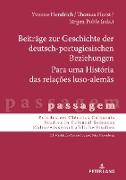 Beiträge zur Geschichte der deutsch-portugiesischen Beziehungen Para uma História das relações luso-alemãs