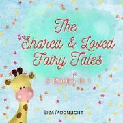 The Shared and Loved Fairy Tales
