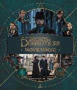 Fantastic Beasts – The Secrets of Dumbledore: Movie Magic