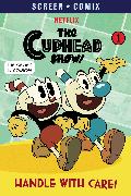 Handle with Care! (The Cuphead Show!)