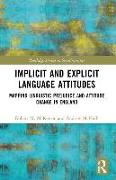 Implicit and Explicit Language Attitudes